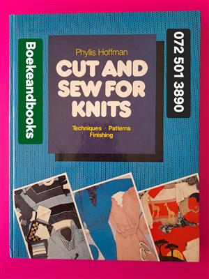 Cut And Sew For Knits - Phyllis Hoffman.