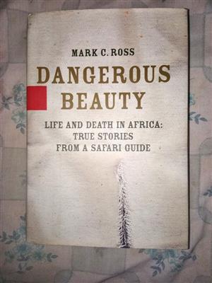 Dangerous Beauty by Mark C Ross