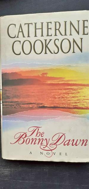 The bonny dawn - Catherine Cookson