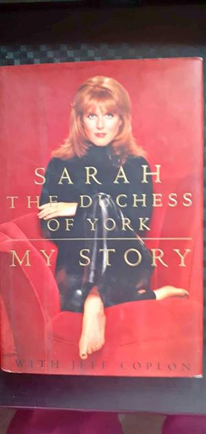 Sarah The duchess of York - My story - Jeff Coplon