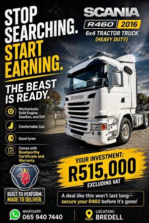 Unbeatable Deal: Business-Ready Scania R460 2016
