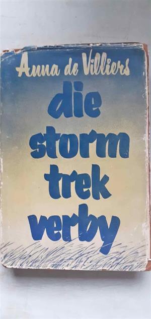 Die storm trek verby - Anna de Villiers