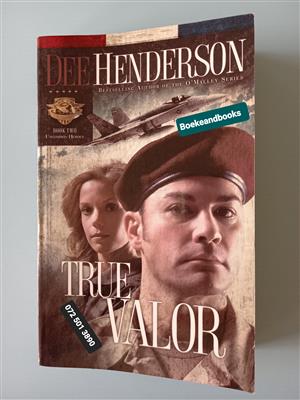 True Valor - Dee Henderson - Uncommon Heroes  REF: 8184.