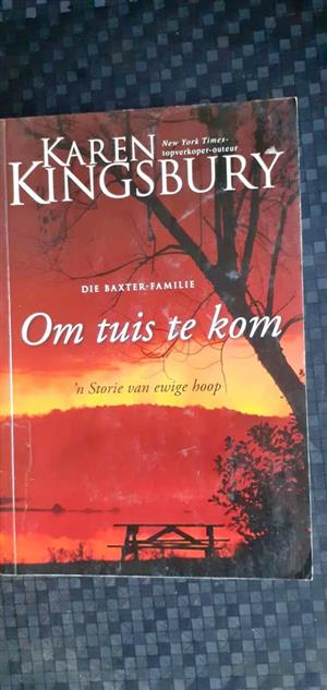Om tuis te kom Die verlange N tyd om lief te he Anderkant die oseaan - Karen Kingsbury R65 elk
