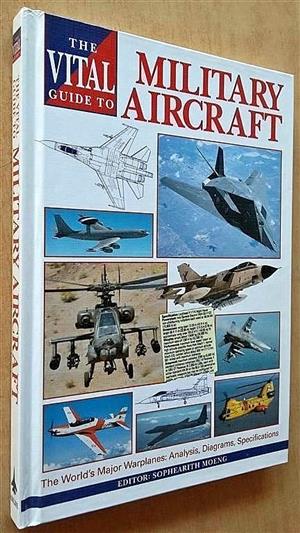 Military Aircraft. The vital guide.