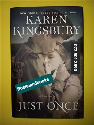 Just Once - Karen Kingsbury.