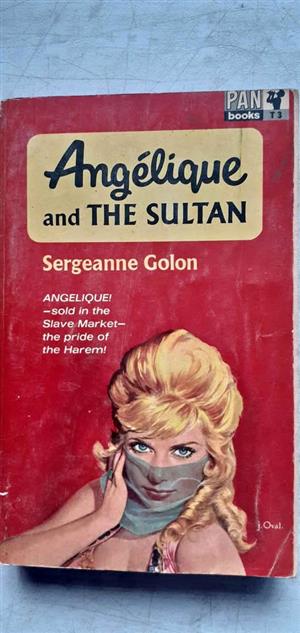 Angelique and the Sultan Angelique and the king Angelique in revolt  - Sergeanne Golon  