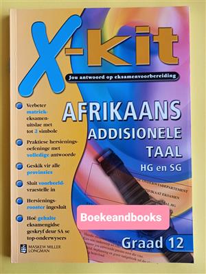 Afrikaans Addisionele Taal - HG En SG - Graad 12 - X-Kit.