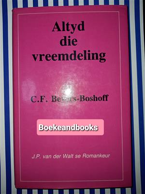 Used, Altyd Die Vreemdeling - CF Beyers-Boshoff. for sale  Alberton