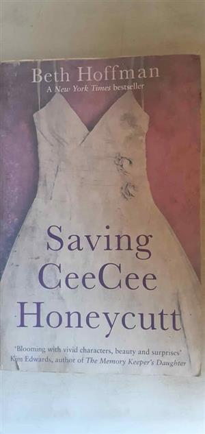 Saving CeeCee Honeycut - Beth Hoffman