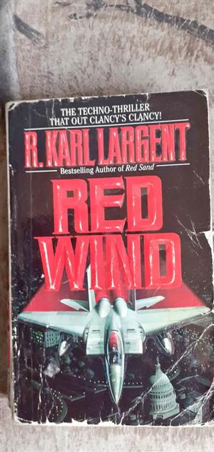 Red wind - R Karl Largent