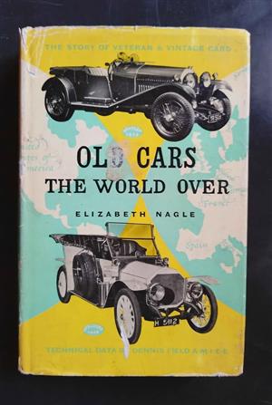 Old Cars The World Over by Elizabeth Nagle