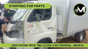 2025 FOTON TUCK TM3 (CODE 4 NO PAPERS) STRIPPING FOR PARTS - MV0919