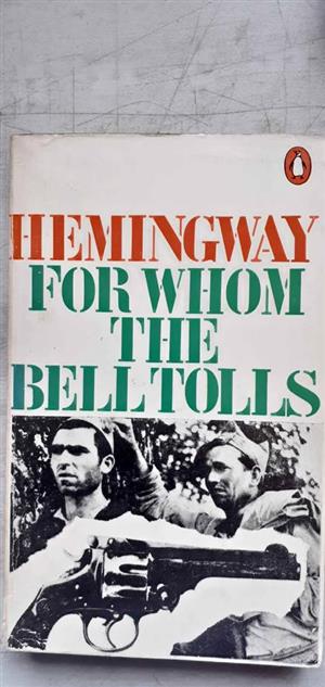 For whom the bells tolls Islands in the stream - Ernest Hemingway 