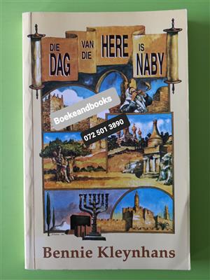 Die Dag Van Die Here Is Naby - Bennie Kleynhans.