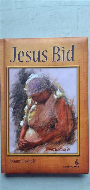 Jesus bid Volg jy My! Hierdie Jesus Volledig Christen, volledig mens - Johann Boshoff - R5 elk