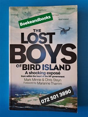 The Lost Boys Of Bird Island - A Shocking Expose - Mark Minnie - Chris Steyn.   
