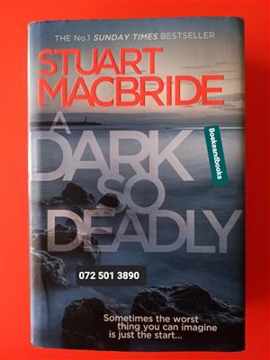 A Dark So Deadly - Stuart Macbride - The Oldcastle Novels 3.