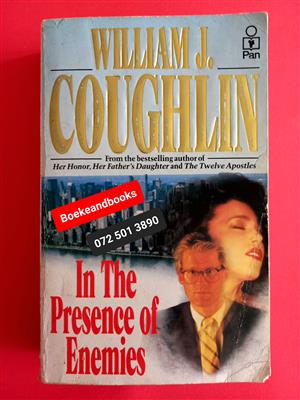 In The Presence Of Enemies - William J Coughlin.  