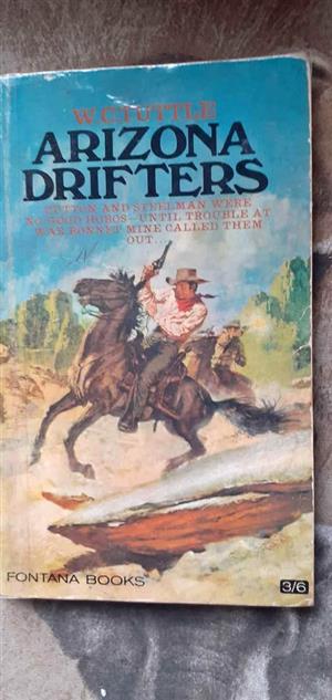 Arizona Drifters W C Tuttle