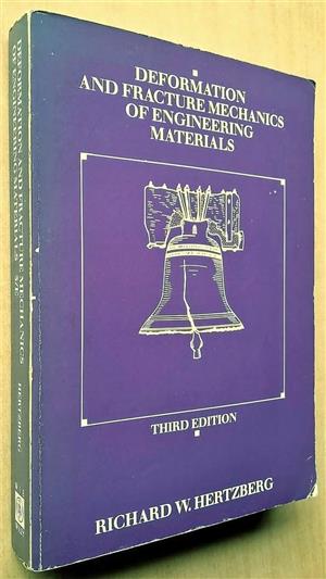 Deformation and fracture mechanics of engineering materials. Third edition. 