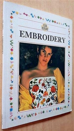 101 Ideas Embroidery. 