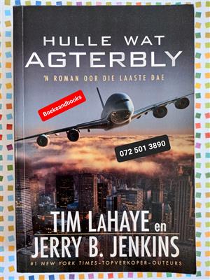 Hulle Wat Agterbly - Tim Lahaye - Hulle Wat Agterbly Reeks #1. 