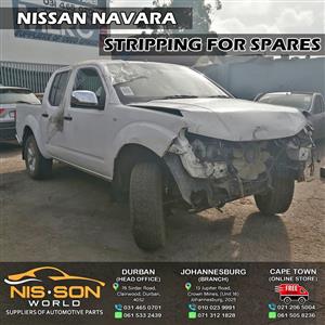 NISSAN NAVARA STRIPPING FOR SPARES