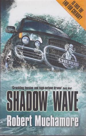 Shadow Wave - Robert Muchamore