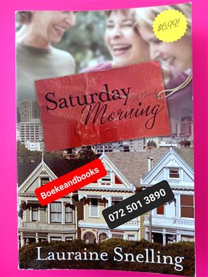 Saturday Morning - Lauraine Snelling.