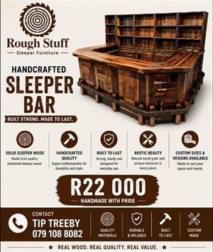 Handcrafted sleeper bar