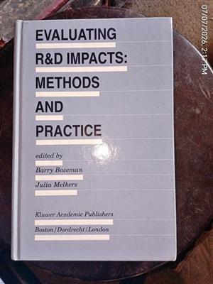 Evaluating R&D Impacts : Methods and Practice                                             