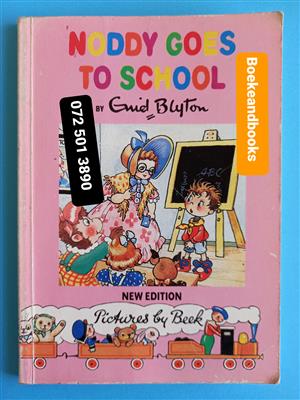 Noddy Goes To School - Enid Blyton.