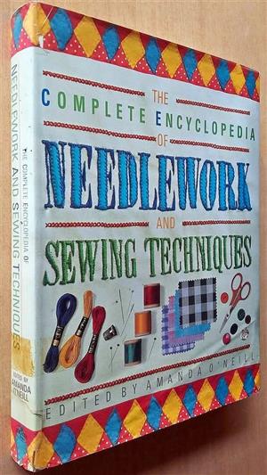 The complete encyclopedia of needlework and sewing techniques. 