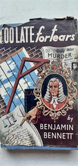 To late for tears - Bejamin Bennett