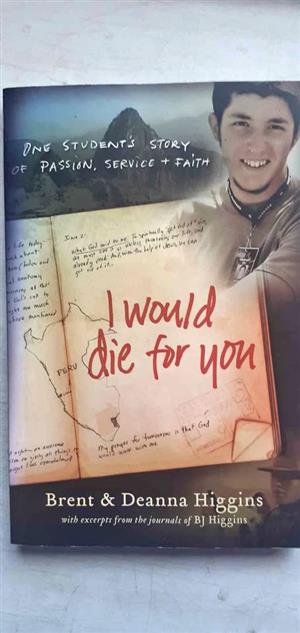 I would die for you - Brent & Deanna Higgings
