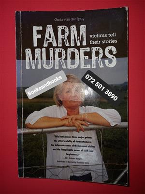 Farm Murders Victims Tell Their Stories - Carla Van Der Spuy.