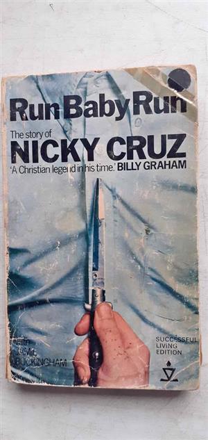 Run baby run- Nicky Cruz