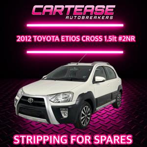 2012 Toyota Etios Cross 1.5lt #2NR Stripping For Spares!!!