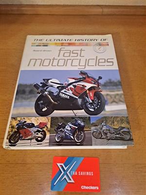 The Ultimate History of Fast Motorcycles