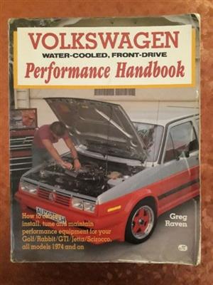 Volkswagen - Water-Cooled, Front-Drive - Performance Handbook - Greg Raven. 