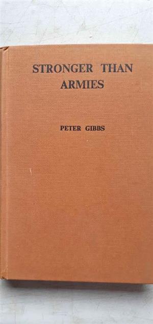 Stronger than armies - Peter Gibbs