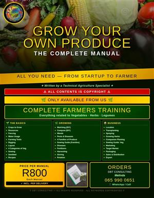 GROW YOUR OWN PRODUCE MANUAL   All you need Manual for anyone from startup small grower to Farmer