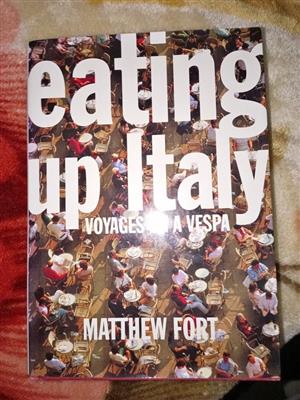 Eating up Italy by Matthew Fort