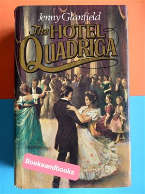 The Hotel Quadriga - Jenny Glanfield.