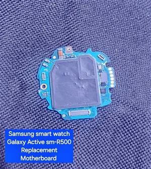 Samsung smart watch Galaxy active sm-R500 replacement motherboard I dont fit