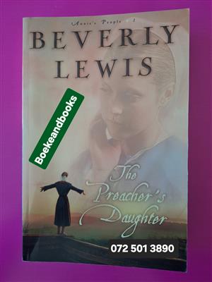 The Preacher's Daughter - Beverly Lewis - Annie's People 1.