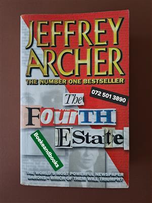 The Fourth Estate - Jeffrey Archer.