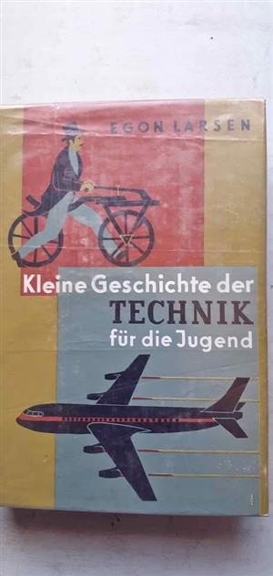 Kleine geschichte der technik fur die judged- Egon Larsen