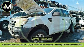 2015 FORD RANGER 2.2L TDCi T6 Hi-RIDER DOUBLE CAB 4X2 MANUAL 6 SPEED  (STRIPPING FOR PARTS)